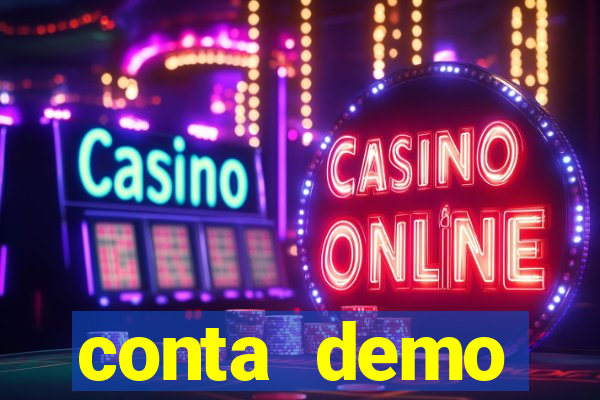 conta demo plataforma slots